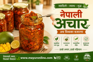नेपाली अचारको विश्वबजारमा माग बढ्दै, ११ महिनामा २१ करोडभन्दा बढीको निर्यात
